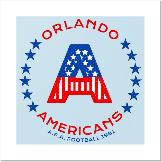 Defunct Orlando Americans AFA Football 1981 Wall Art by LocalZonly